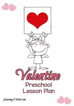 
                    
                        Preschool Lesson Plan: Valentine
                    
                