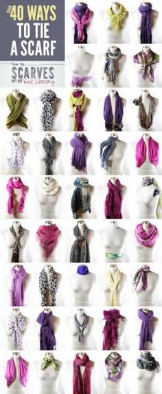 40 ways to tie a scarf.  #40 #Ways #To #Tie #Scarf #Fashion #Style #Accessories