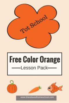 
                    
                        Free tot school! FREE color orange lesson pack! Download yours here!
                    
                