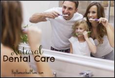 
                    
                        Natural Dental Care - Keeping your teeth in good condition. | HipHomeschoolMoms...
                    
                