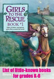 Amazon.com: Girls to the Rescue Book #1: Tales of Clever, Courageous Girls from Around the World eBook: Bruce Lansky, Bruce Lansky: Kindle Store