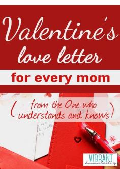 
                    
                        Mama, this is one Valentines love letter that you don't want to overlook. Take a moment to hear from the heart of your Heavenly Father--and all the love He has for you, His beloved. Vibrant Homeschooling
                    
                