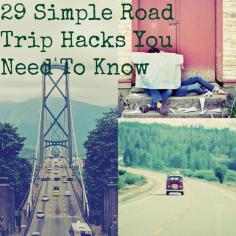 29 Simple Road Trip Hacks You Need To Know--There are some good ideas in here.