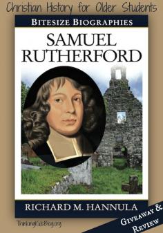 
                    
                        Samuel Rutherford by Richard M. Hannula is a great story of the 17th century Reformed preacher. One of the original Scottish Covenanters, he died before he could be martyred. Giveaway ends 3/13/15 10am PST.
                    
                