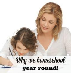 
                    
                        Why  we homeschool all year!
                    
                