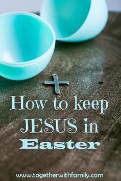 
                    
                        10 Practical, Intentional things you can do to keep Jesus in Easter and to teach your children the true meaning!
                    
                