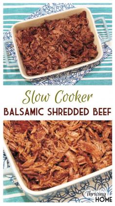 
                    
                        Slow Cooker Balsamic Shredded Beef might be the easiest and very best slow cooker meal I've ever made for my family.
                    
                