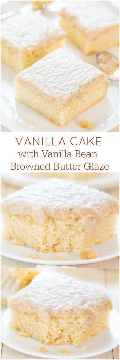 Vanilla Cake with Vanilla Bean Browned Butter Glaze - You won't miss chocolate at all after trying this cake! The glaze is just heavenly!!! light and fluffy white cake dessert bars