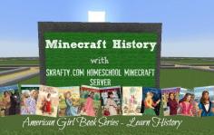 
                    
                        Minecraft plus American Girl plus History Learning = Fun!
                    
                