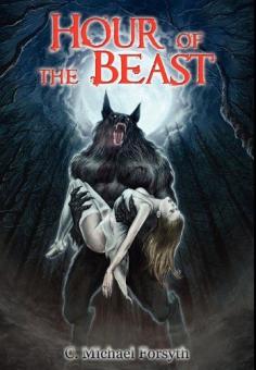
                    
                        Hour of the Beast by C. Michael Forsyth
                    
                