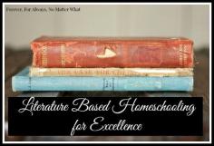 
                    
                        Literature Based Homeschooling for Excellence
                    
                