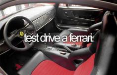 Test drive a Ferrari----love me a fast car!