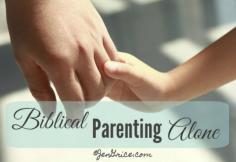 
                    
                        Biblical Parenting Alone
                    
                