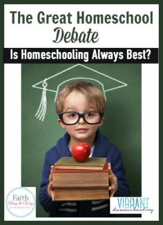 
                    
                        The battle line seems to be drawn and moms seem to strongly be in either Camp Homeschool or in Camp Traditional School. In this great homeschool debate, is there one right answer?
                    
                