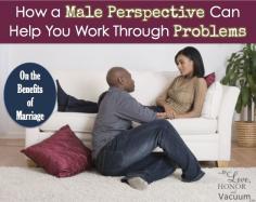 
                    
                        How a male perspective can help you work through problems--and why we shouldn't always fret that men want to solve things! #marriage
                    
                