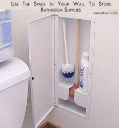 Put cleaning supply cabinet between studs in a bathroom wall to have hide-away storage. Cool!