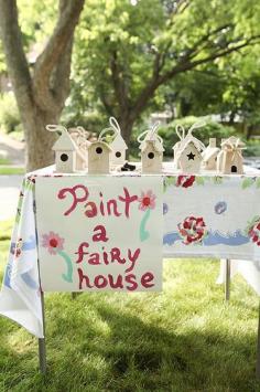 Paint a fairie house is a perfect birthday idea!