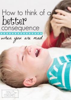 What do you do when your kids turn up the heat and your blood starts boiling? Be encouraged, mama. I promise there's a way to think of a better consequence EVEN when you are mad!. Step 1—> The Big Secret Weapon: Wait It’s the most effective method of solving a problem. It doesn’t matter how old the child is, you can’t administer an appropriate consequence when your blood is boiling. So the first step has to be to wait until you have calmed down.