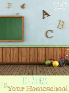 Top 7 Ideas for Your Homeschool to teach toddlers and preschoolers and get ideas for homeschool curriculum to teach your boys