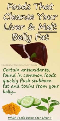 Which foods clear toxins from your belly? #detox #cleanse #diet #bellyfat #liver