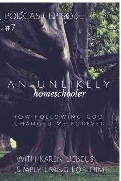 
                    
                        Podcast Episode #7: An Unlikely Homeschooler
                    
                