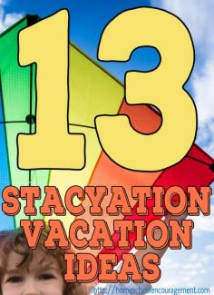 
                    
                        Staycation Vacation Ideas your family will love.
                    
                