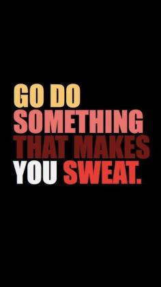 Inspirational workout quotes / Get up / Get moving / Workout / Healthy / Go Sweat / Baby Blog / Inspiration