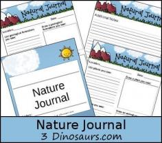 Exploring Nature and a Free Nature Journal & Writing pages - 3Dinosaurs.com