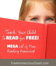 Teach Your Child To Read For Free! Mega Resource List of Free Reading Resources!