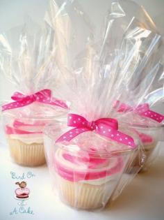 Cupcakes:  package cupcakes in a clear plastic cup