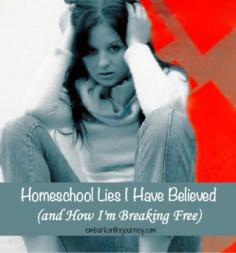 
                    
                        There are a few homeschool lies I have believed over the years that have stolen my joy. Come see how I've broken free from those lies and how you can, too! | embarkonthejourne...
                    
                