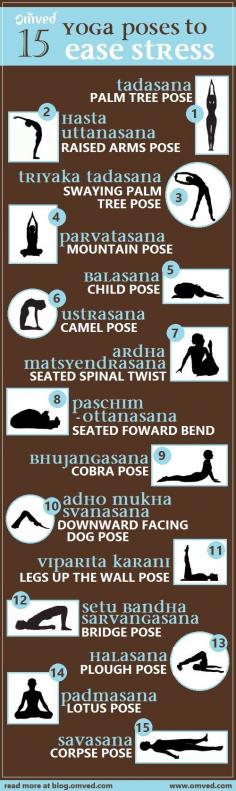 
                    
                        15 yoga poses to ease stress.
                    
                