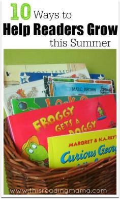 10 Ways to Help Readers Grow this Summer - This Reading Mama #reading #books