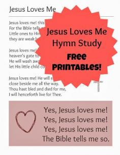 Unit for "Jesus Loves Me" hymn. Includes scripture poster, hymn posters, devotions, hymn study, and additional activities and resources. From ProverbialHomemak...