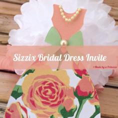 
                    
                        Sizzix Bridal Dress Invite
                    
                