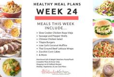 
                    
                        Healthy Meal Planning Made Easy & Week 24 Meal Plan
                    
                