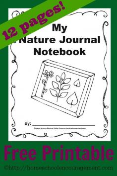 Free Nature Journal Printables - Inspire a love of learning in your child with fun printables from #Homeschool Encouragement.