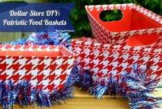 
                    
                        Dollar Store DIY Patriotic Food Baskets
                    
                