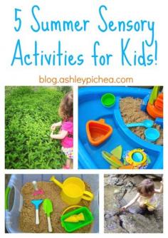 5 Summer Sensory Activities for Children | Summer Bucket List series on blog.ashleypichea.com