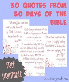 Be encouraged, uplifted and blessed by these 30 Days of Bible quotes! Grab the printable as a Subscriber Freebie today! :: www.inallyoudo.net