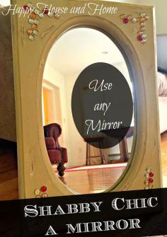 
                    
                        Shabby Chic a Mirror
                    
                