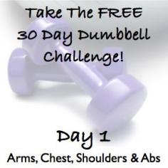 Sculpt The Body Of Your Dreams With The 30 Day Dumbbell Challenge! (DAY 1) - Whole Lifestyle Nutrition | Organic Recipes | Holistic Recipes