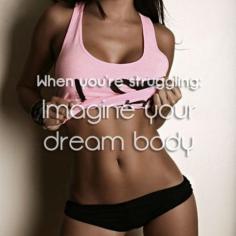 Imagine your dream body - 1  #dreambody #affirmation Create positive thoughts about your own body by eating healthy and exercising and look at pictures of the body you want and imagine how it will feel like if that was you