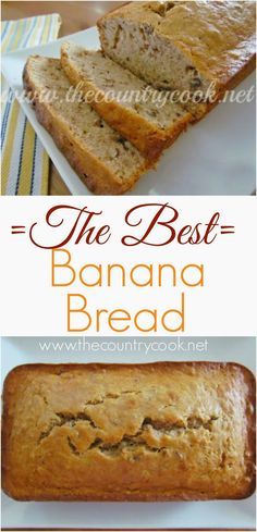 
                    
                        The Best Banana Bread Recipe from The Country Cook. Homemade doesn&#39;t get tastier or yummier than this!! So easy and bonus - it uses melted butter. Amazing!
                    
                