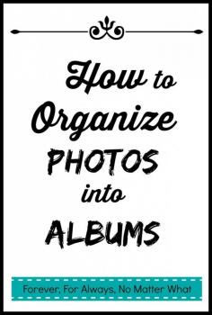 How to Organize Photos to Albums