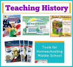 Tools for Homeschooling Middle School: Teaching History