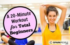 How to Start Exercising: A 20-Minute Routine via @SparkPeople #fitness #exercise #workout #video