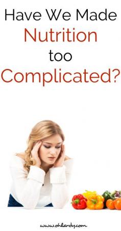 Have We Made Nutrition Too Complicated?  - www.ohlardy.com for more information on Juice plus go to jc25915.juiceplus.com https://www.facebook.com/jeremysjuiceplus