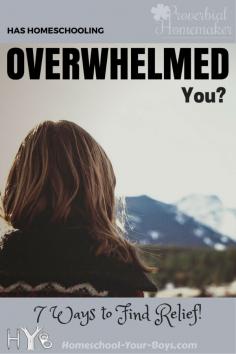 
                    
                        Has Homeschooling Overwhelmed You? 7 Ways to Find Relief! - www.proverbialhom...
                    
                