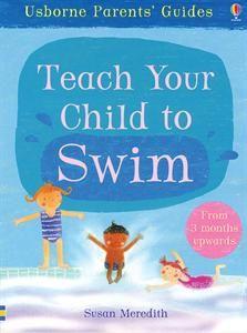 Teach Your Child to Swim Book $12.99